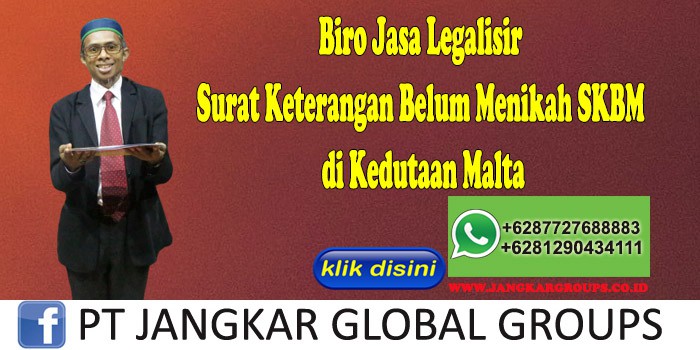 Surat Keterangan Belum Menikah SKBM di Kedutaan Malta