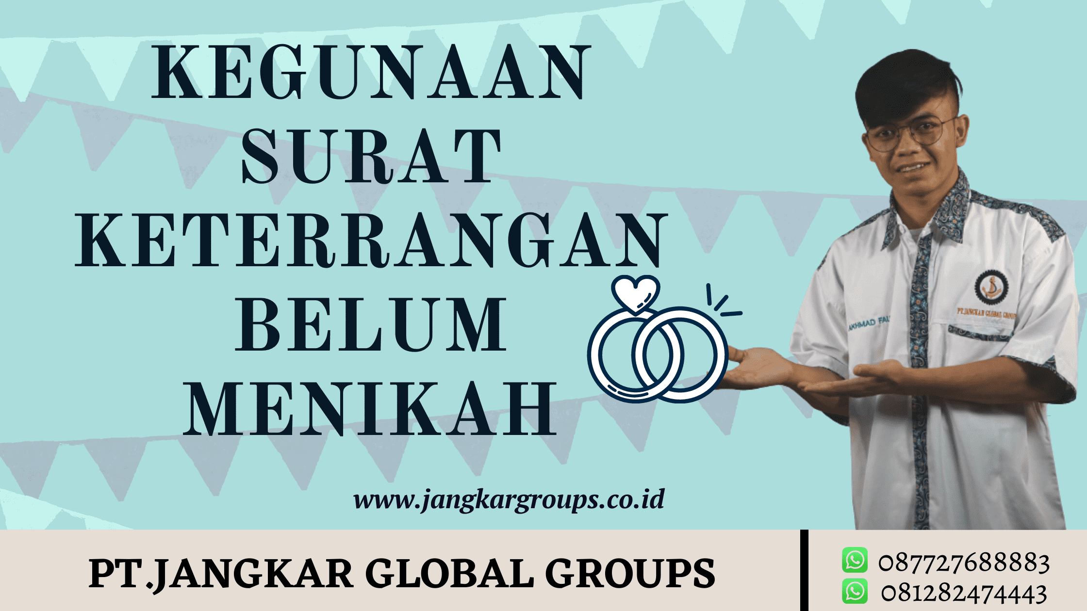 KEGUNAAN SURAT KETERANGAN BELUM MENIKAH