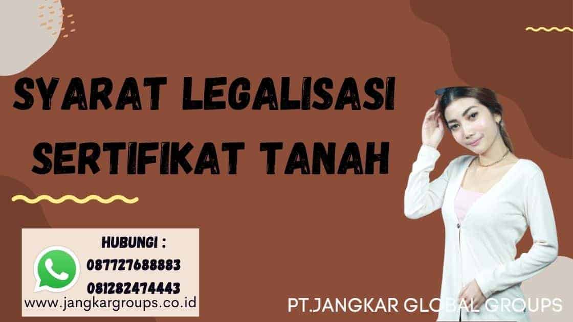 syarat legalisir sertifikat tanah