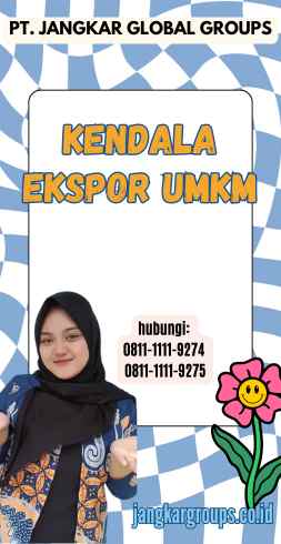 Kendala Ekspor UMKM