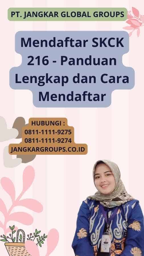 Mendaftar SKCK 216 - Panduan Lengkap dan Cara Mendaftar