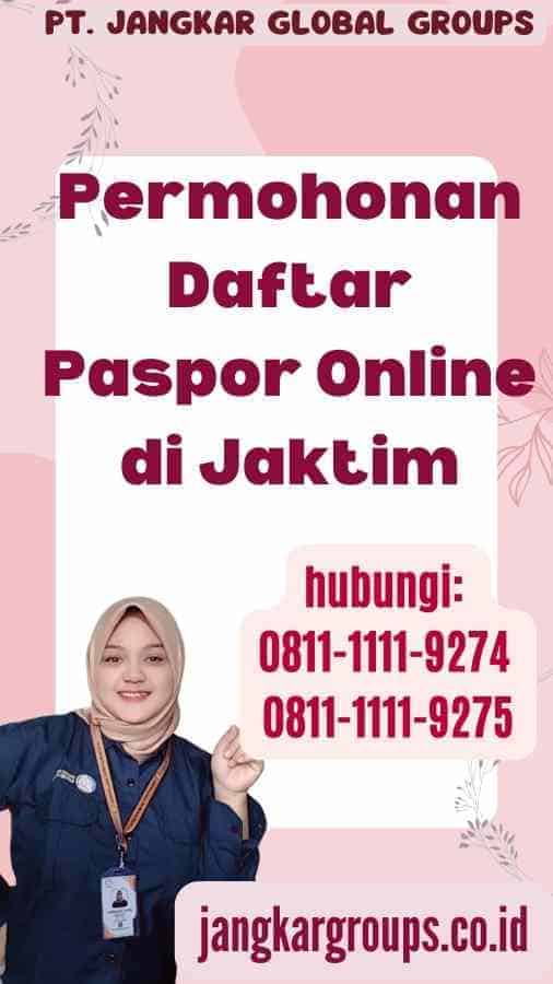 Permohonan Daftar Paspor Online di Jaktim