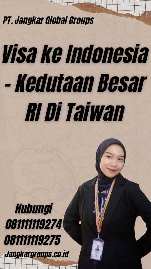 Visa ke Indonesia - Kedutaan Besar RI Di Taiwan