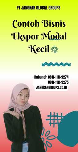 Contoh Bisnis Ekspor Modal Kecil