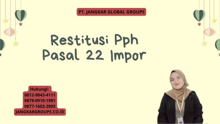Restitusi Pph Pasal 22 Impor