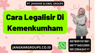 Cara Legalisir Di Kemenkumham