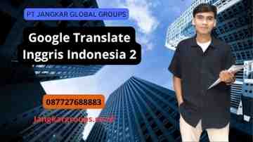 Google Translate Inggris Indonesia 2