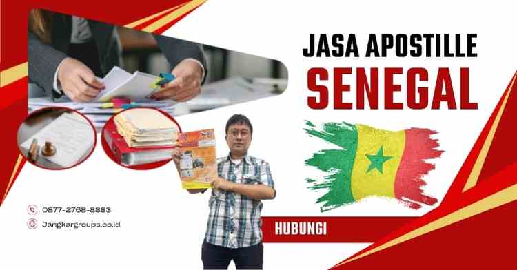 Jasa Apostille Senegal, Proses Dan Contoh Dokumen Apostille