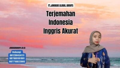 Terjemahan Indonesia Inggris Akurat