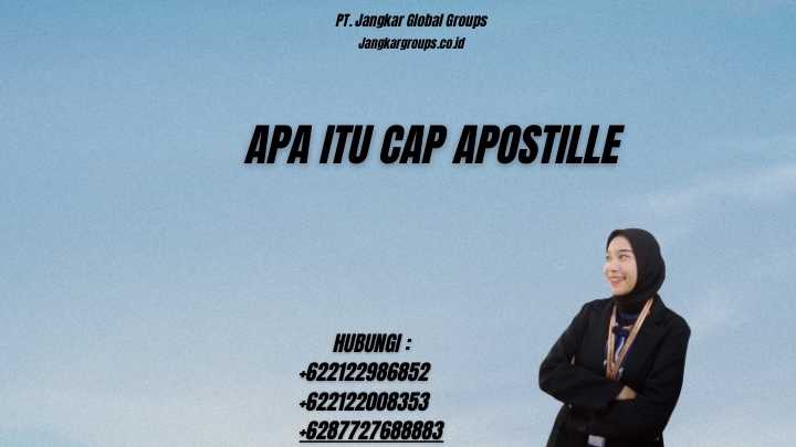 Apa Itu Cap Apostille