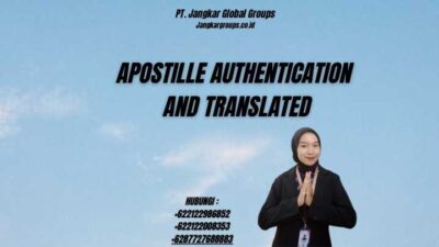 Apostille Authentication And Translated