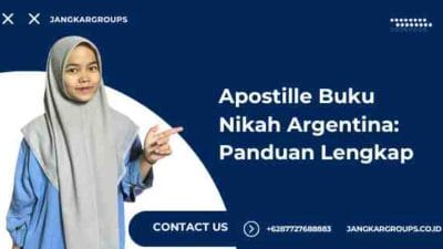 Apostille Buku Nikah Argentina: Panduan Lengkap