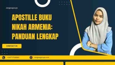 Apostille Buku Nikah Armenia: Panduan Lengkap