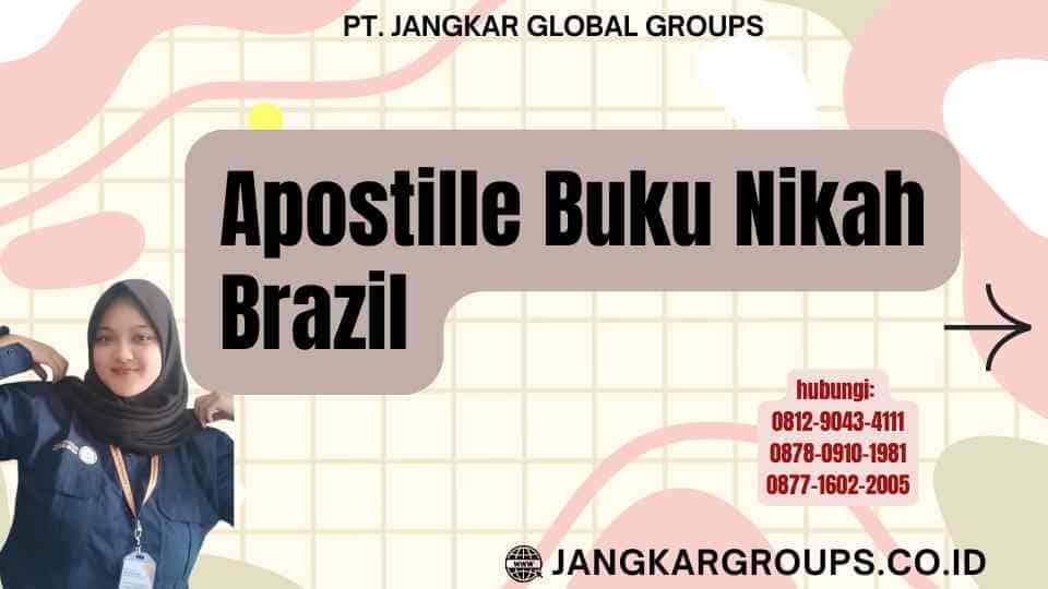 Apostille Buku Nikah Brazil