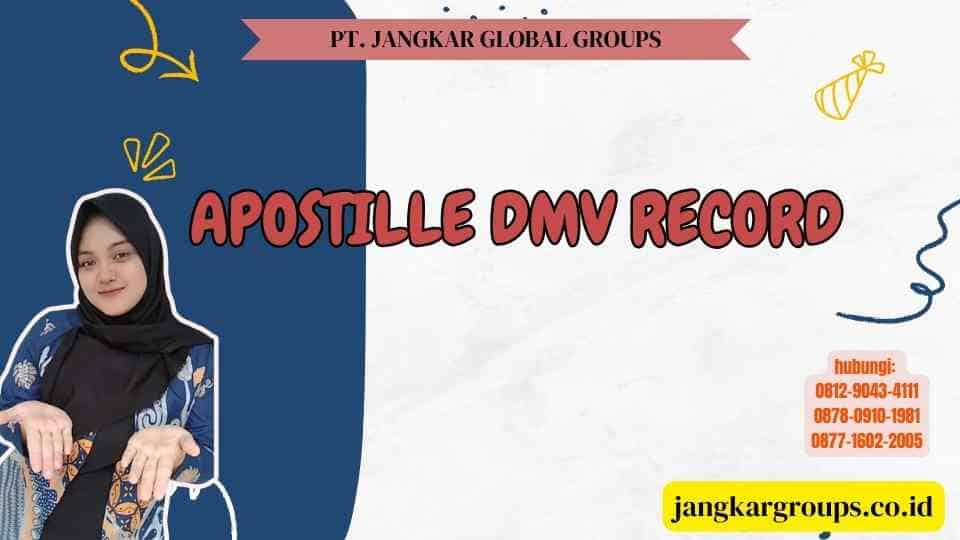 Apostille Dmv Record