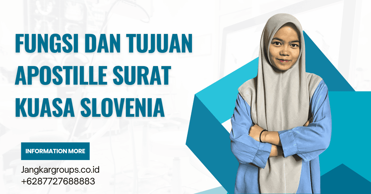 Apostille Surat Kuasa Slovenia