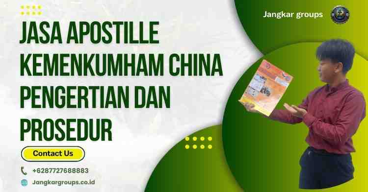 Jasa Apostille Kemenkumham China Pengertian Dan Prosedur