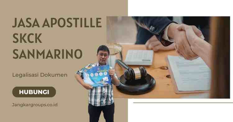 Jasa Apostille SKCK Sanmarino Legalisasi Dokumen
