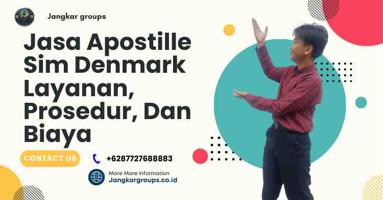Jasa Apostille Sim Denmark Layanan, Prosedur, Dan Biaya