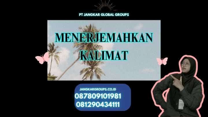 Menerjemahkan Kalimat