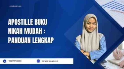 Apostille Buku Nikah Mudah : Panduan Lengkap