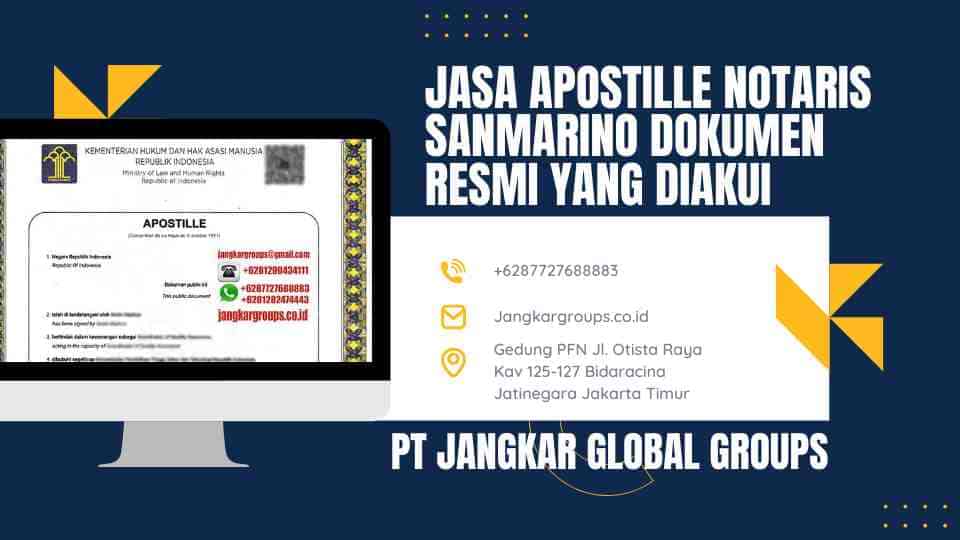 Jasa Apostille Notaris Sanmarino Dokumen Resmi Yang Diakui