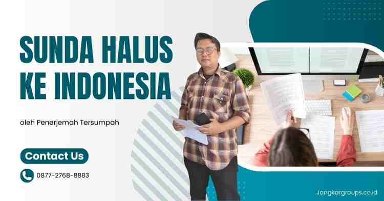 Sunda Halus Ke Indonesia oleh Penerjemah Tersumpah