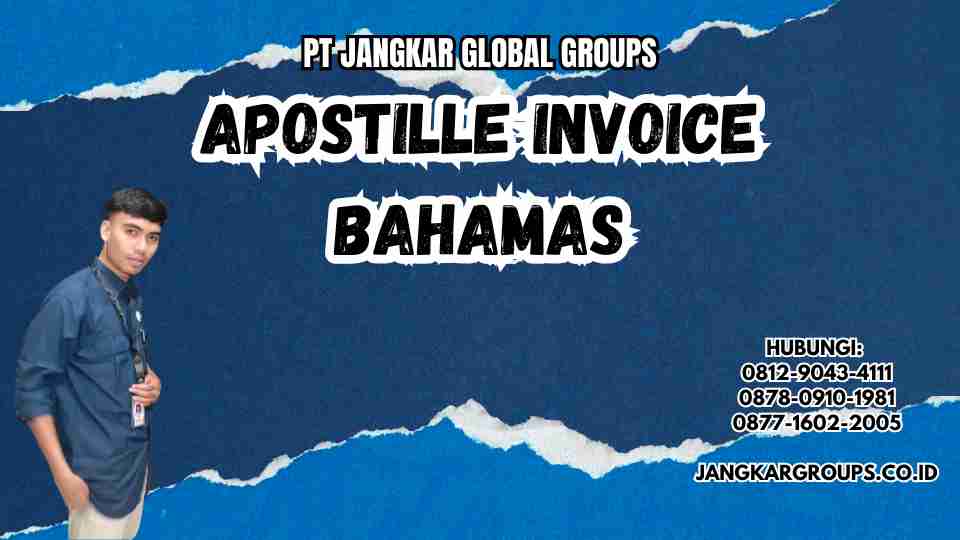 Apostille Invoice Bahamas