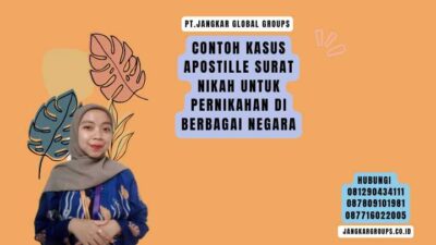 Contoh Kasus Apostille Surat Nikah untuk Pernikahan di Berbagai Negara