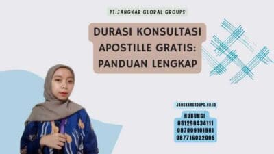 Durasi Konsultasi Apostille Gratis Panduan Lengkap