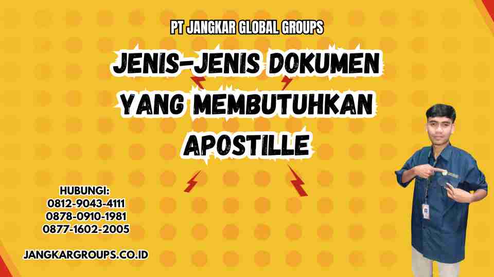 Jenis-jenis Dokumen yang Membutuhkan Apostille