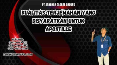 Kualitas Terjemahan yang Disyaratkan untuk Apostille