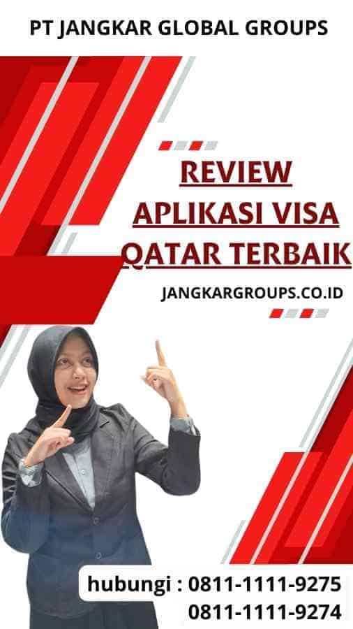 Review Aplikasi Visa Qatar Terbaik