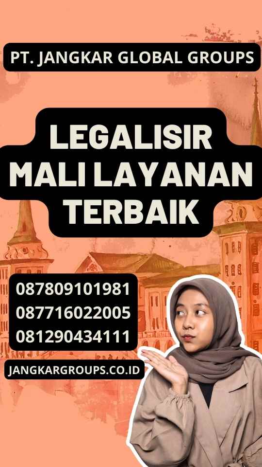 Legalisir Mali Layanan Terbaik