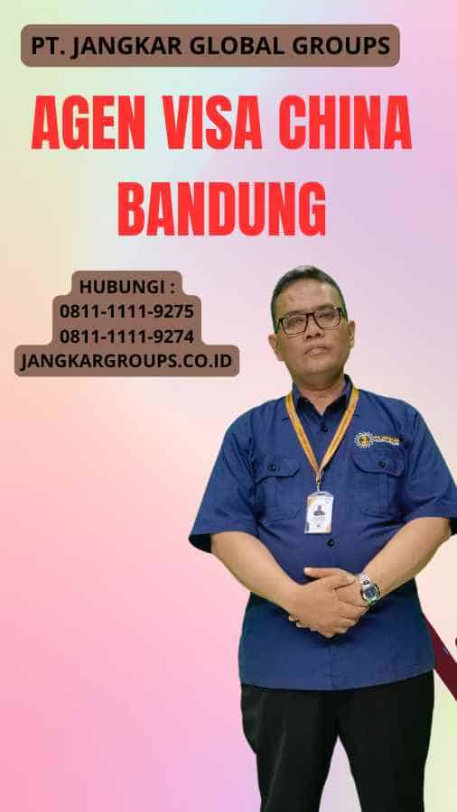 Agen Visa China Bandung