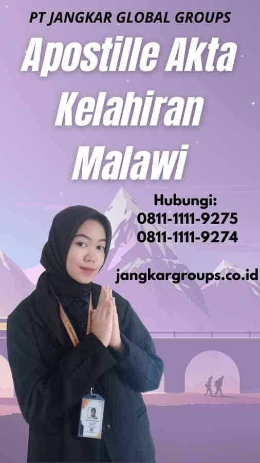 Apostille Akta Kelahiran Malawi