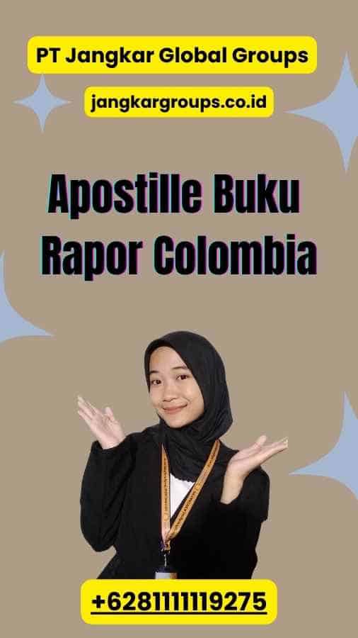 Apostille Buku Rapor Colombia