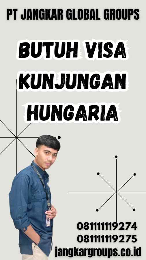 Butuh Visa Kunjungan Hungaria