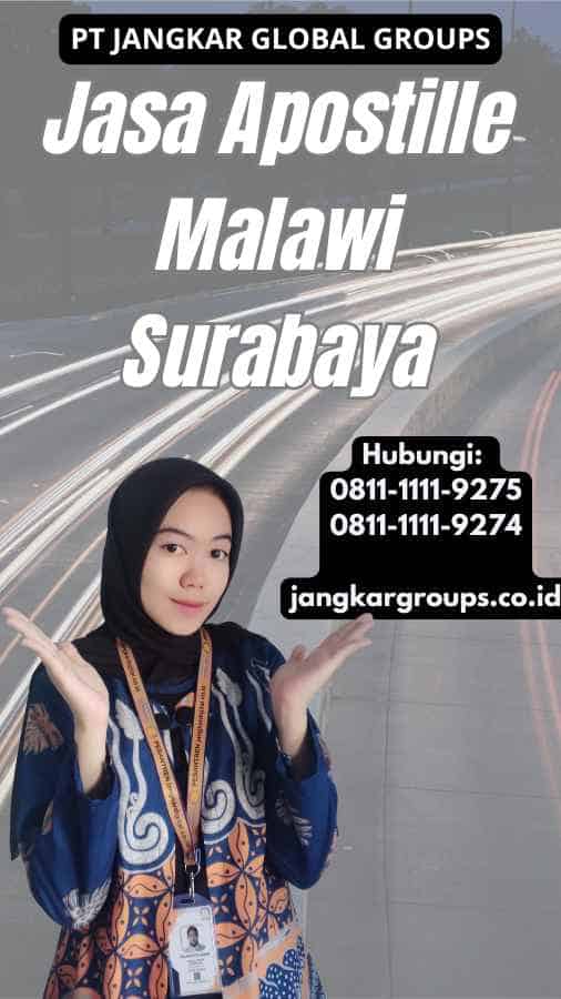 Jasa Apostille Malawi Surabaya
