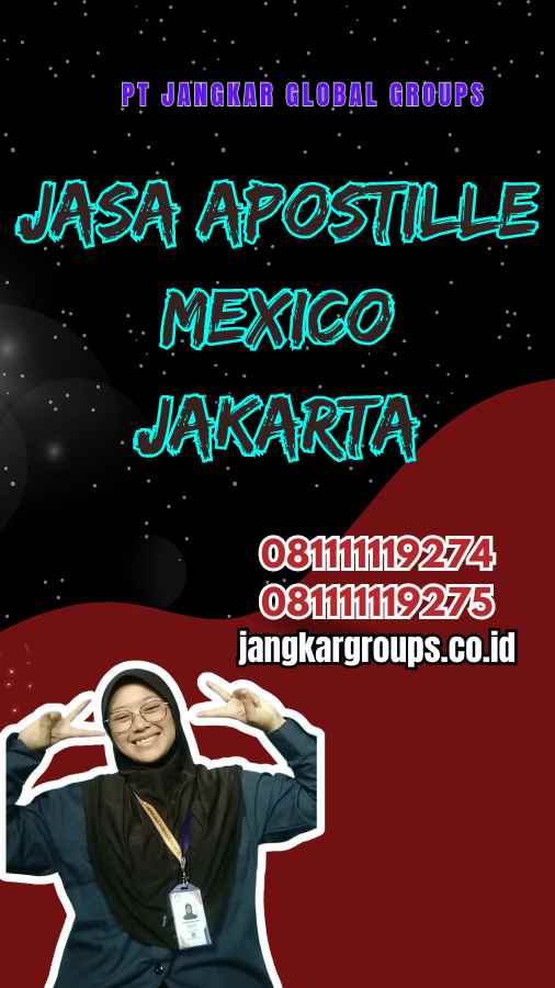 Jasa Apostille Mexico Jakarta