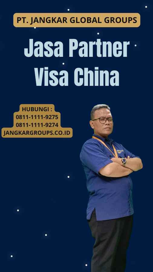 Jasa Partner Visa China