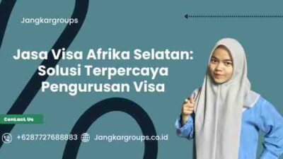 Jasa Visa Afrika Selatan: Solusi Terpercaya Pengurusan Visa