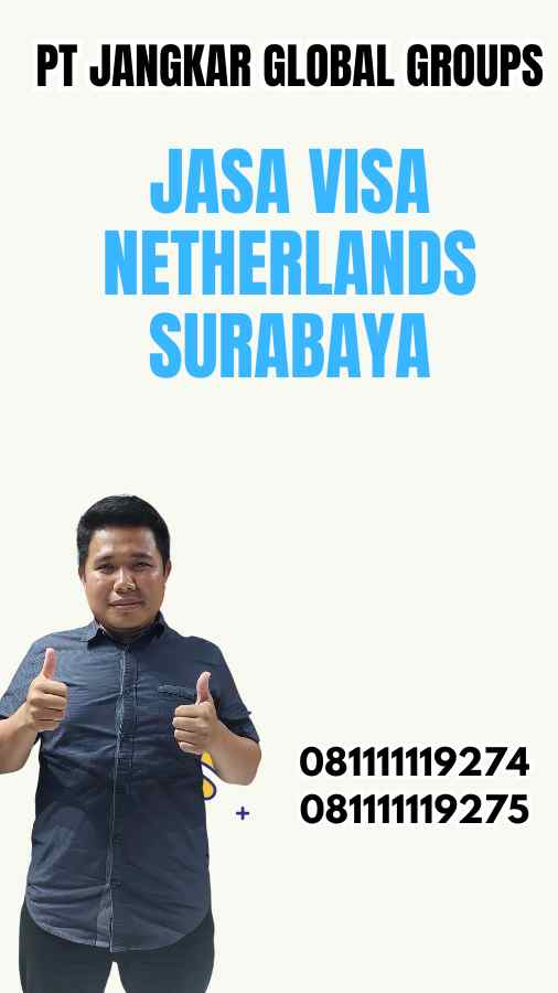 Jasa Visa Netherlands Surabaya