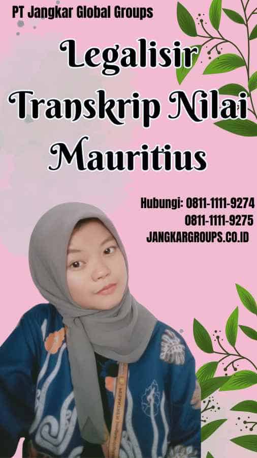 Legalisir Transkrip Nilai Mauritius