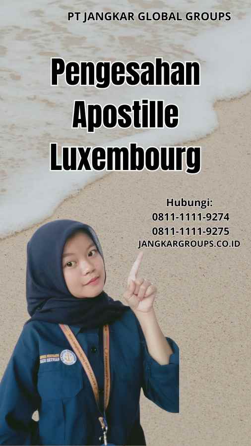 Pengesahan Apostille Luxembourg