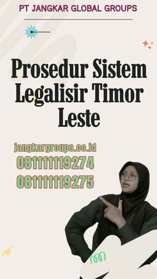 Prosedur Sistem Legalisir Timor Leste