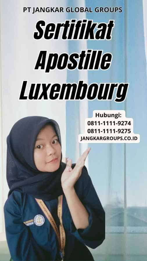 Sertifikat Apostille Luxembourg