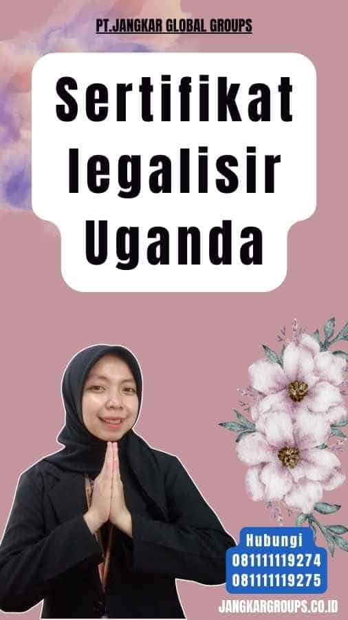 Sertifikat legalisir Uganda