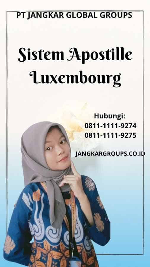 Sistem Apostille Luxembourg