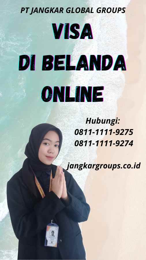 Visa Di Belanda Online